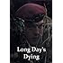 Long Day's Dying