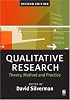 Qualitative Research: Theory, Method and Practice