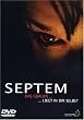 Septem - Das Grauen ... liegt in dir selbst