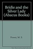 Bridie and the silver lady