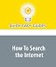 How To Search the Internet