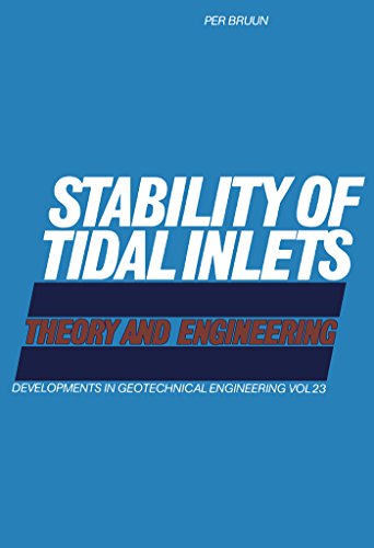 Stability of Tidal Inlets (Developments in Geotechnical Engineering)