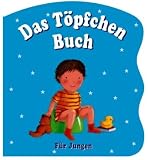 Das T&ouml;pfchen-Buch f&uuml;r Jungen - Estelle Corke, Kathryn Smith