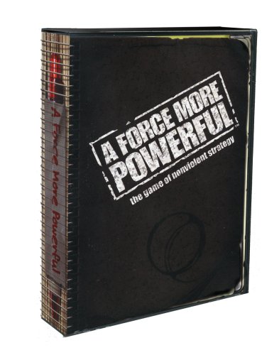 A Force More Powerful : The Game of Nonviolent Strategy