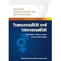 Transsexualit�t und Intersexualit�t: Medizinische, ethische, soziale und juristische Aspekte. Humandiskurs