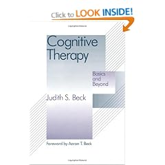 Cognitive Therapy: Basics and Beyond