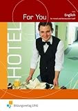 Hotel For You. Lehrbuch: English for Hotel and Restaurant Staff