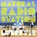 Natural Radio Station, LIFE STYLE, 発売中