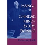 Hsing-I: Chinese Mind-Body Boxing