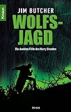 Wolfsjagd: Die dunklen F&auml;lle des Harry Dresden - Jim Butcher