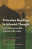 Princeton Readings in Islamist Thought: Texts and Contexts from al-Banna to Bin Laden (Princeton Studies in Muslim Politics)
