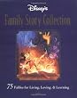 Disney's Family Storybook Collection: 75 Fables for Living, Loving, and Learning