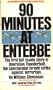 90 minutes at Entebbe