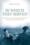 In Which They Served: The Royal Navy Officer Experience in the Second World War