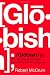 Globish: How the English Language Became the World's Language