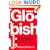 Globish: How the English Language Became the World's Language
