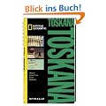 NATIONAL GEOGRAPHIC Spirallo Reisef�hrer Toskana: Magazin. Infos und Tipps. Touren. Reiseatlas