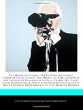 The House of Chanel: The History Including Gabrielle Coco Chanel, the Arrival of Karl Lagerfeld; the Launch of Fragrances such as Chanel No. 5 and ... Kidman, Keira Knightley, and Marilyn Monroe