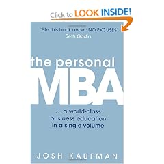The Personal MBA: A World-Class Business Education in a Single Volume