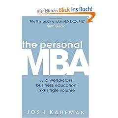 The Personal MBA: A World-Class Business Education in a Single Volume