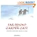 Far Beyond the Garden Gate: Alexandra David-Neel's Journey to Lhasa