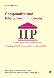Comparative and intercultural philosophy : proceedings of the IIP Conference, Seoul, 2008