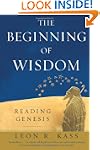 The Beginning of Wisdom: Reading Genesis