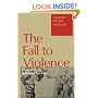 The Fall to Violence