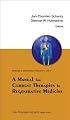 A Manual for Current Therapies in Regenerative Medicine (Manuals in Biomedical Research)
