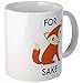 CafePress For Fox Sake Mug 11 oz (325 ml) Ceramic Coffee Mug