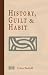 History, Guilt and Habit