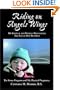 Riding on Angels Wings: My Spiritual and Physical Pregnancies: The Tale of our Two Sons