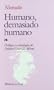 Humano dem�siado humano