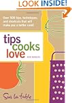 Tips Cooks Love: Over 500 Tips, Techn...