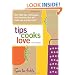 Tips Cooks Love: Over 500 Tips, Techniques, and Shortcuts That Will Make You a Better Cook!