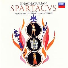 Khachaturian:Gayaneh Spartacus