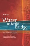 Water Under the Bridge