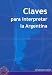 Book Claves Para Interpretar La Argentina