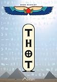 Thot - Spuren aus Stein: Thriller