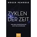 Zyklen der Zeit: Eine neue ungew�hnliche Sicht des Universums
