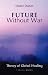 Book Future Without War. Theory of Global Healing