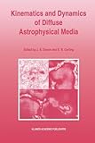 Kinematics and dynamics of diffuse astrophysical media