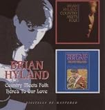 Brian Hyland - Country Meets Folk/Here's to Our Love