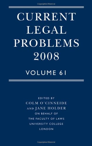 Current Legal Problems Volume 61 2008 (v. 61)