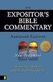 The Expositors Bible Commentary Abridged Edition: New Testament (Expositors Bible Commentary)