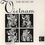 The Music of Vietnam, Vol. 1.2