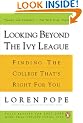 Looking Beyond the Ivy League: Finding the College That's Right for You
