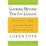 Looking Beyond the Ivy League: Finding the College That's Right for You