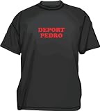 Deport Pedro Funny Kids T Shirt 2T thru Youth XL