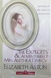  : The Exploits & Adventures of Miss Alethea Darcy: A Novel